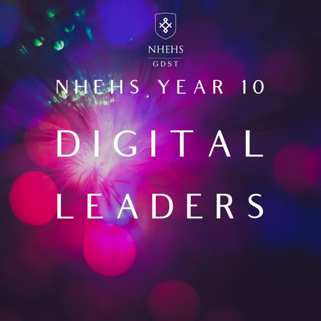 NHEHS Digital Leaders Y10